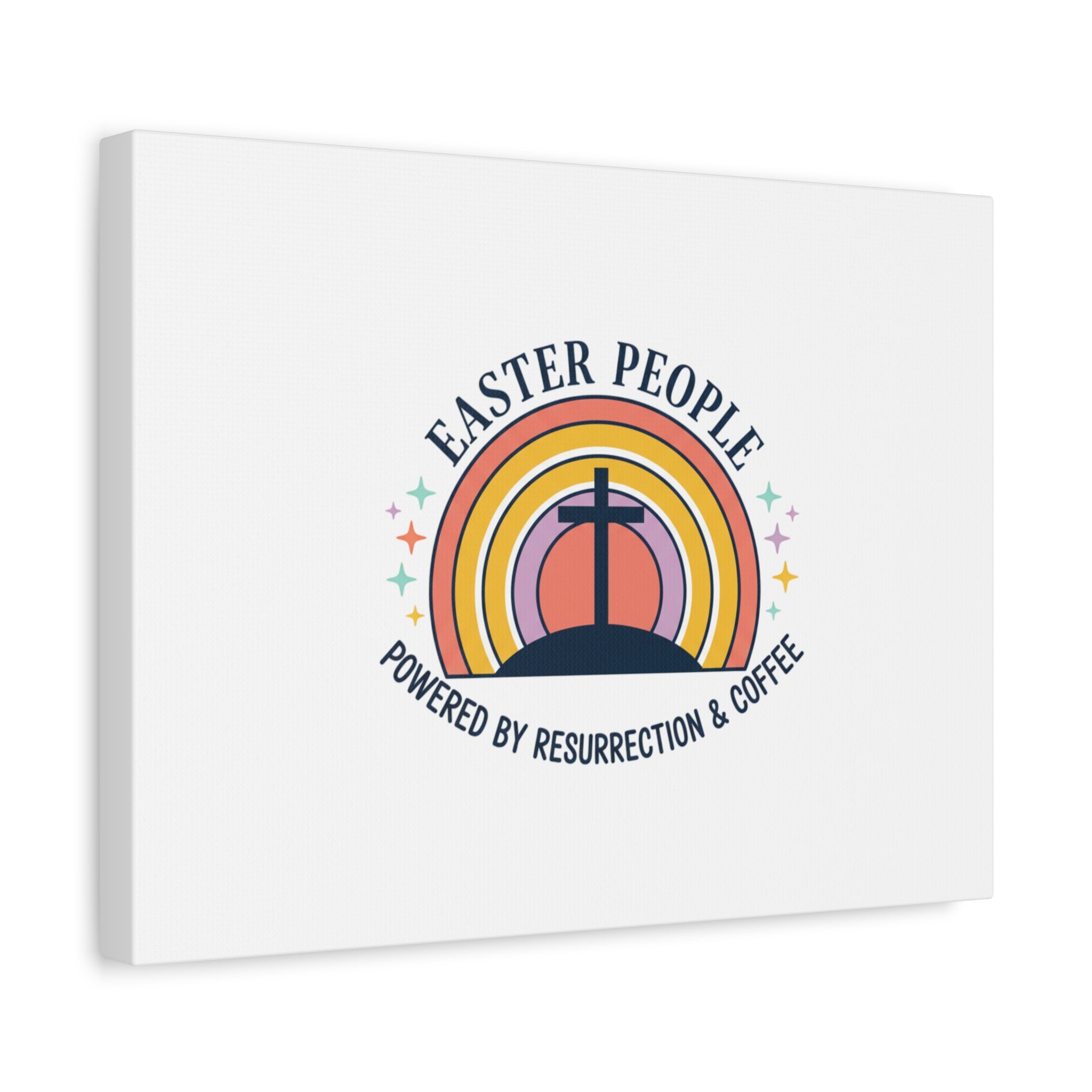 Easter People Canvas | Christian Easter, He Is Risen Resurrection Humor