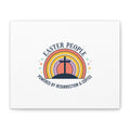 Easter People Canvas | Christian Easter, He Is Risen Resurrection Humor