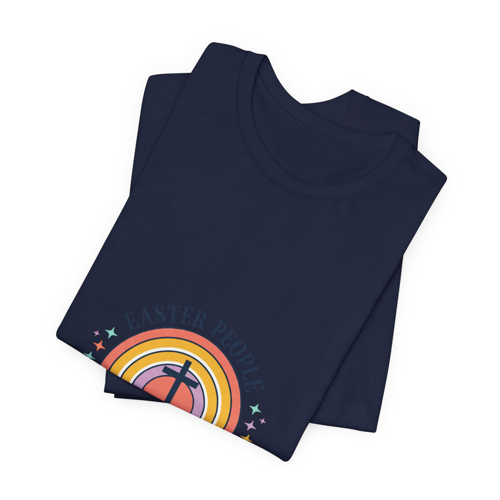 Easter People Christian Easter Shirt | He Is Risen, Faith-Based Humor