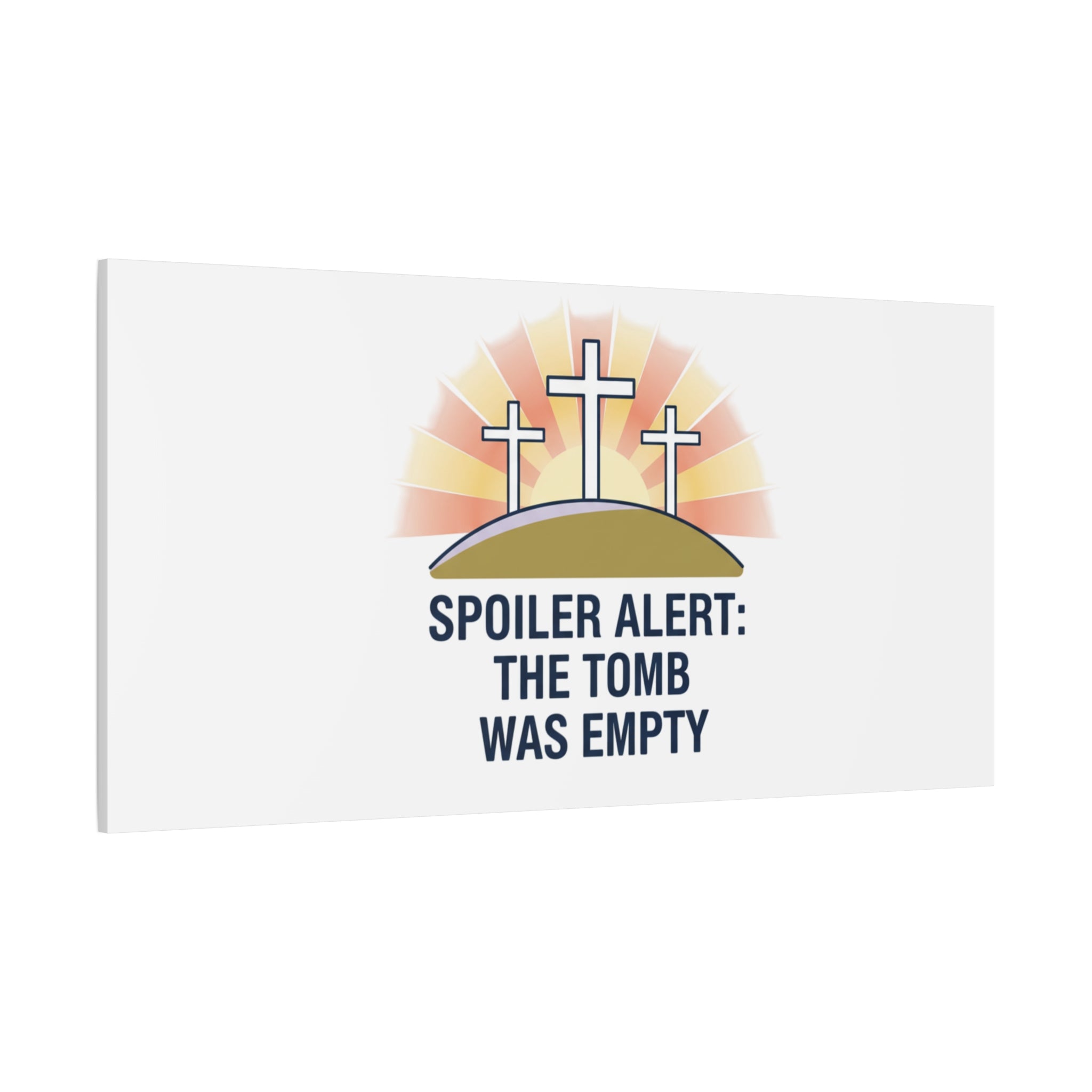 Spoiler Alert The Tomb Was Empty Canvas | Christian Easter Humor, He Is Risen