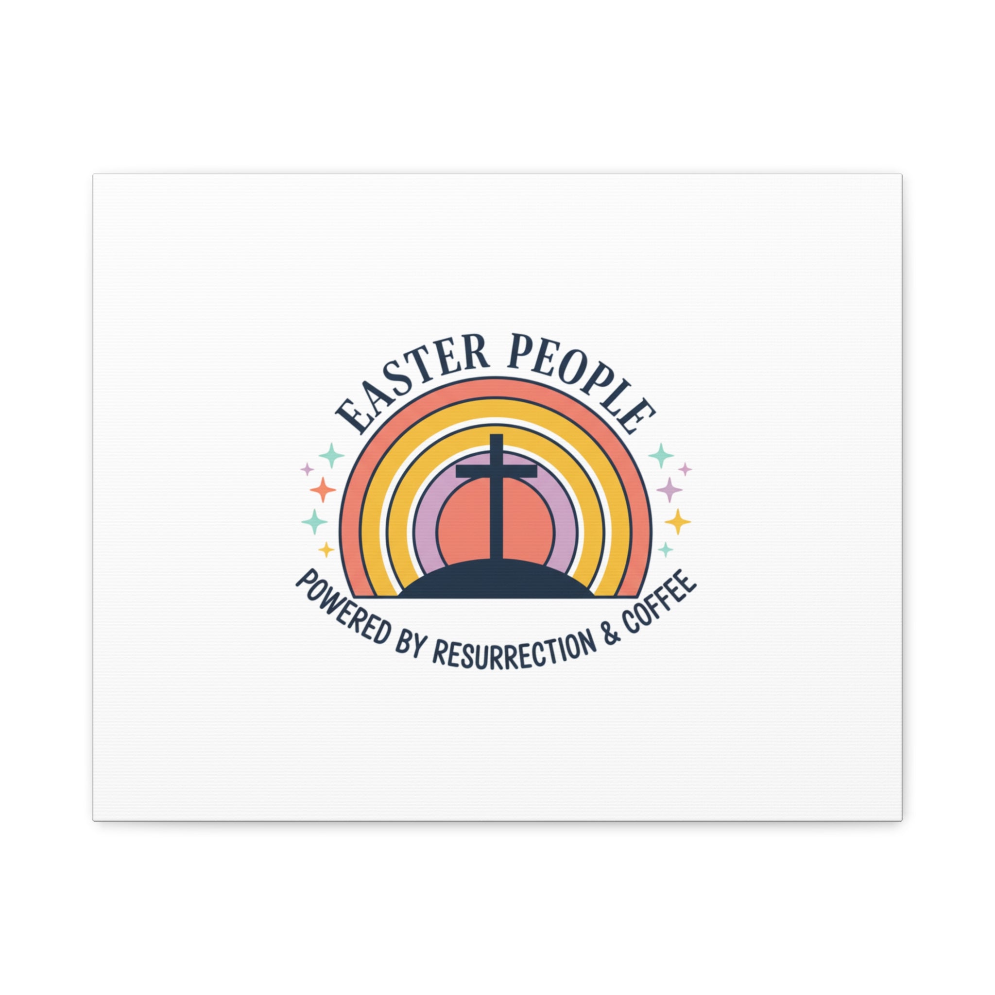 Easter People Canvas | Christian Easter, He Is Risen Resurrection Humor