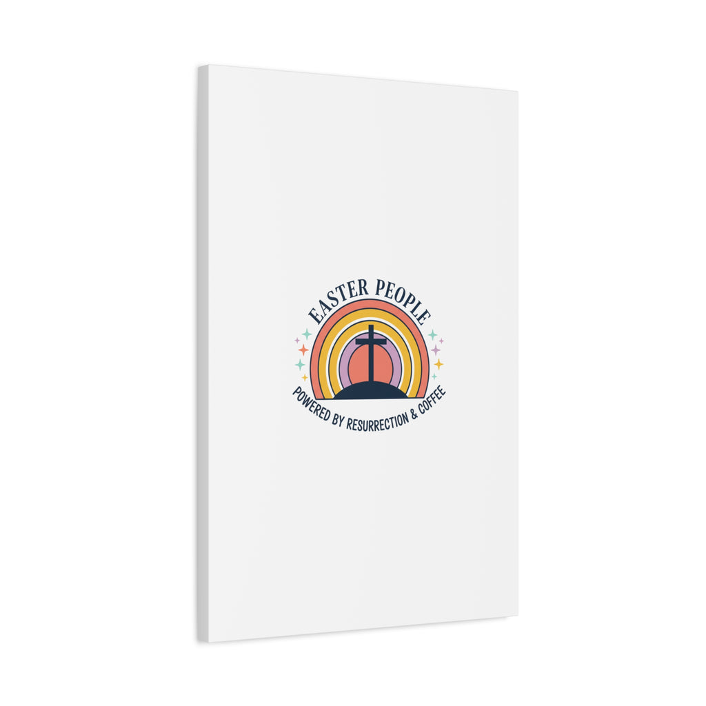 Easter People Canvas | Christian Easter, He Is Risen Resurrection Humor