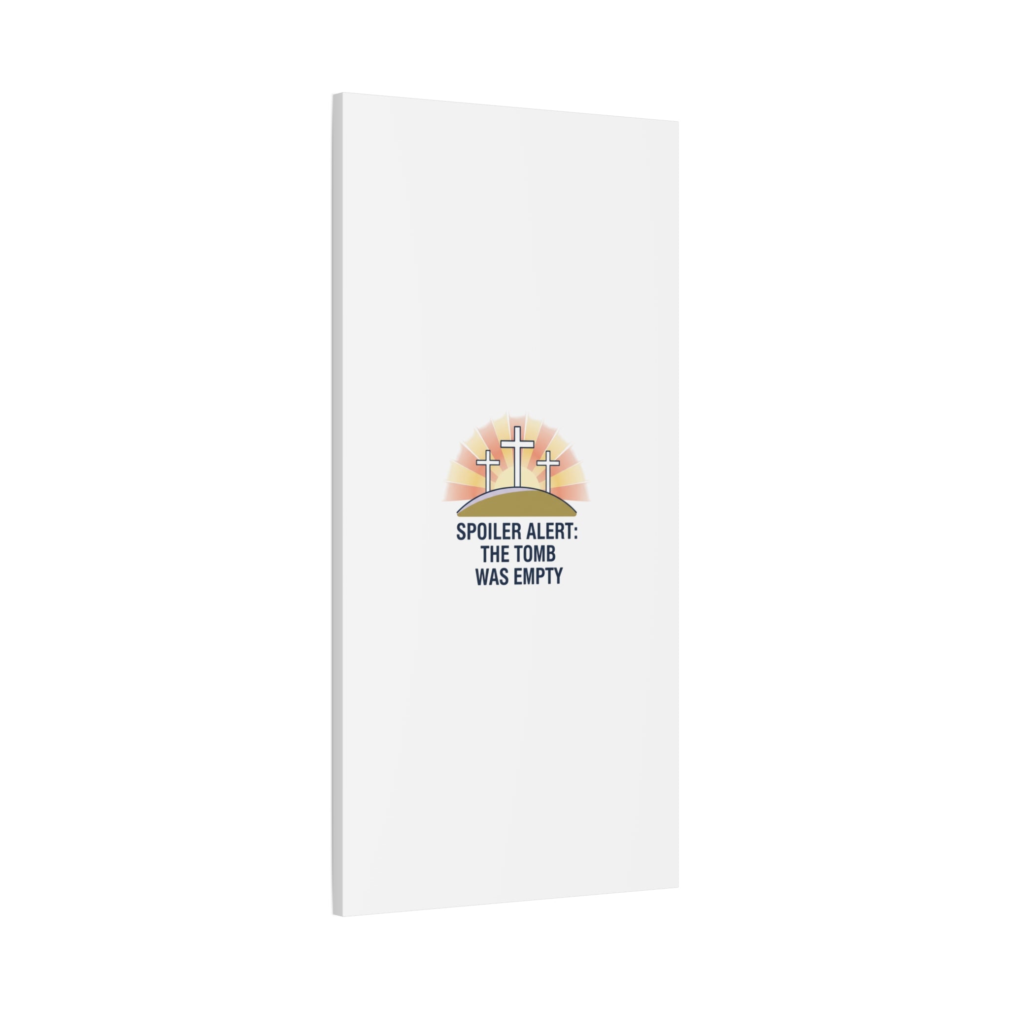 Spoiler Alert The Tomb Was Empty Canvas | Christian Easter Humor, He Is Risen
