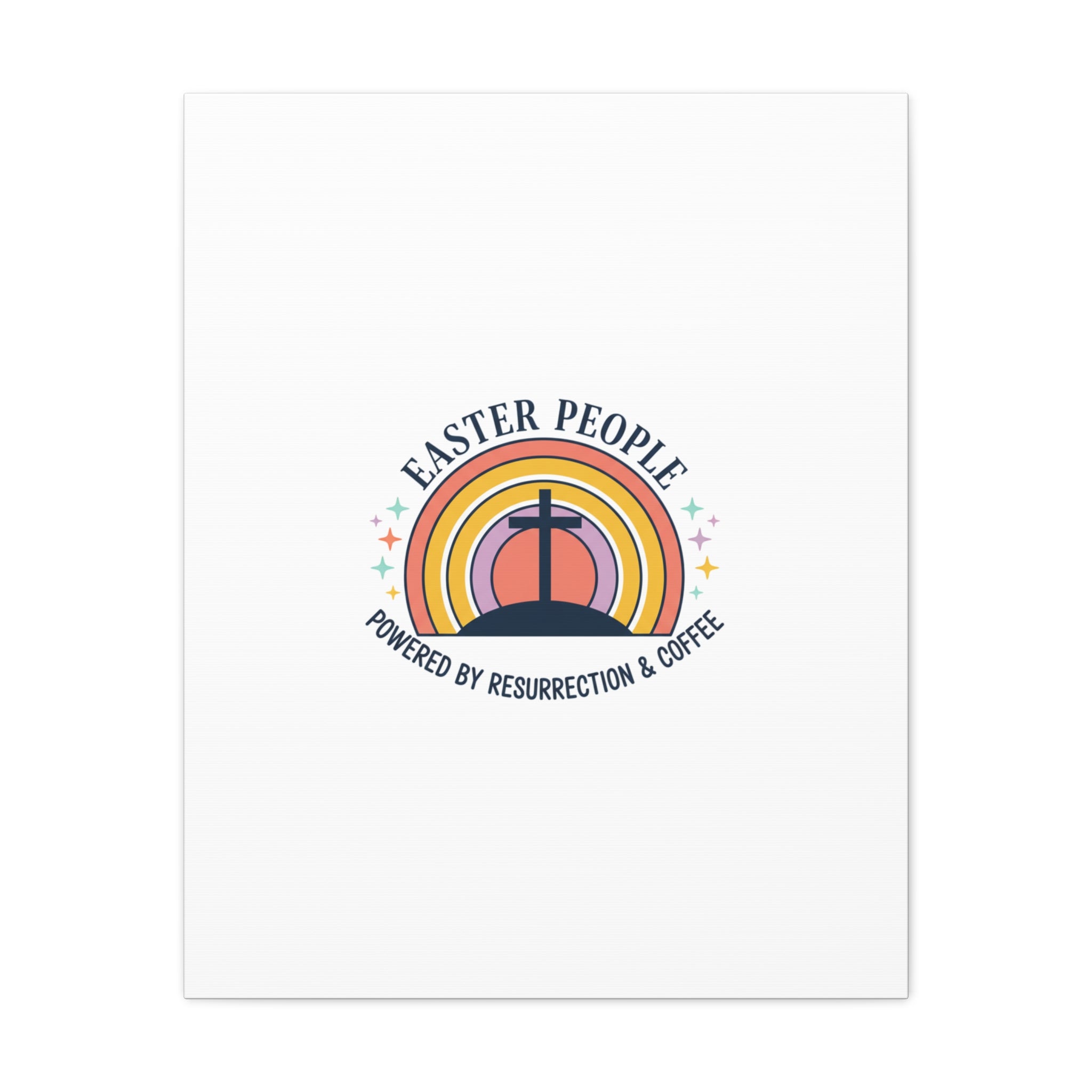 Easter People Canvas | Christian Easter, He Is Risen Resurrection Humor