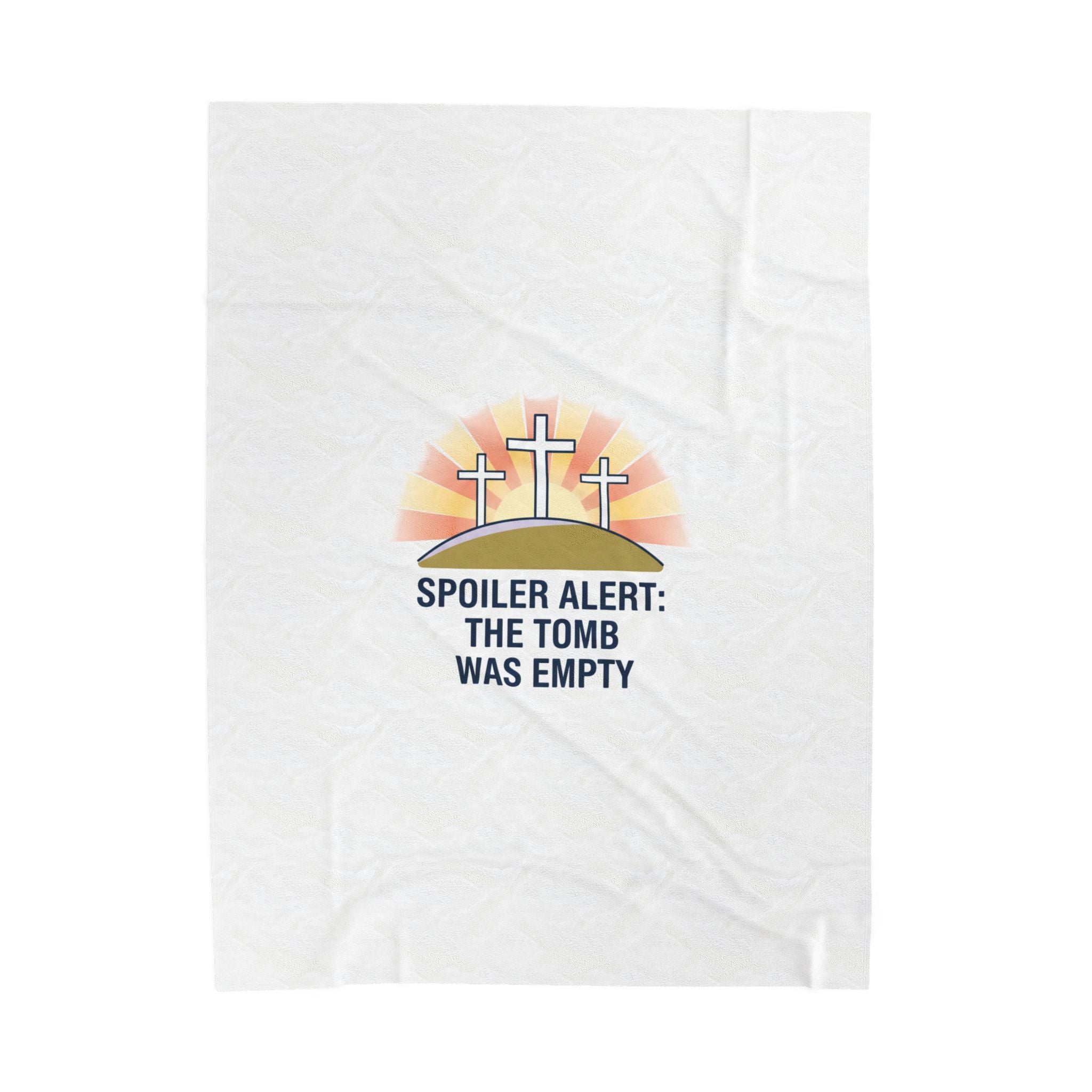 Spoiler Alert The Tomb Was Empty Velveteen Plush Blanket | Christian Easter, He Is Risen