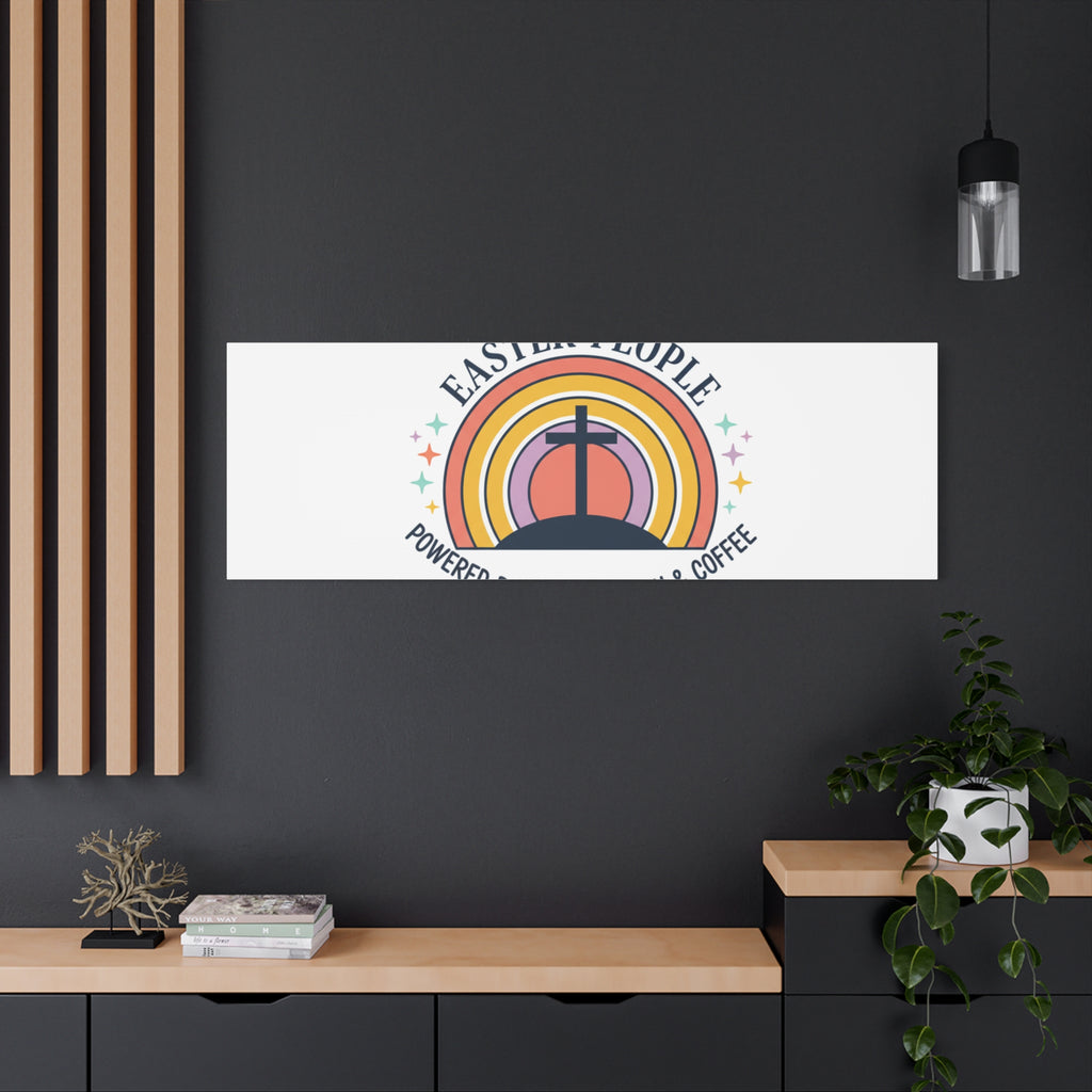 Easter People Canvas | Christian Easter, He Is Risen Resurrection Humor