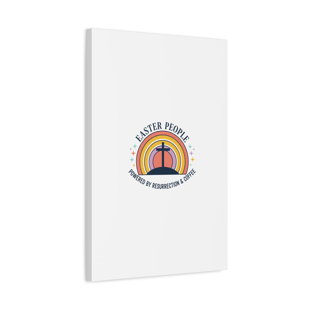 Easter People Canvas | Christian Easter, He Is Risen Resurrection Humor