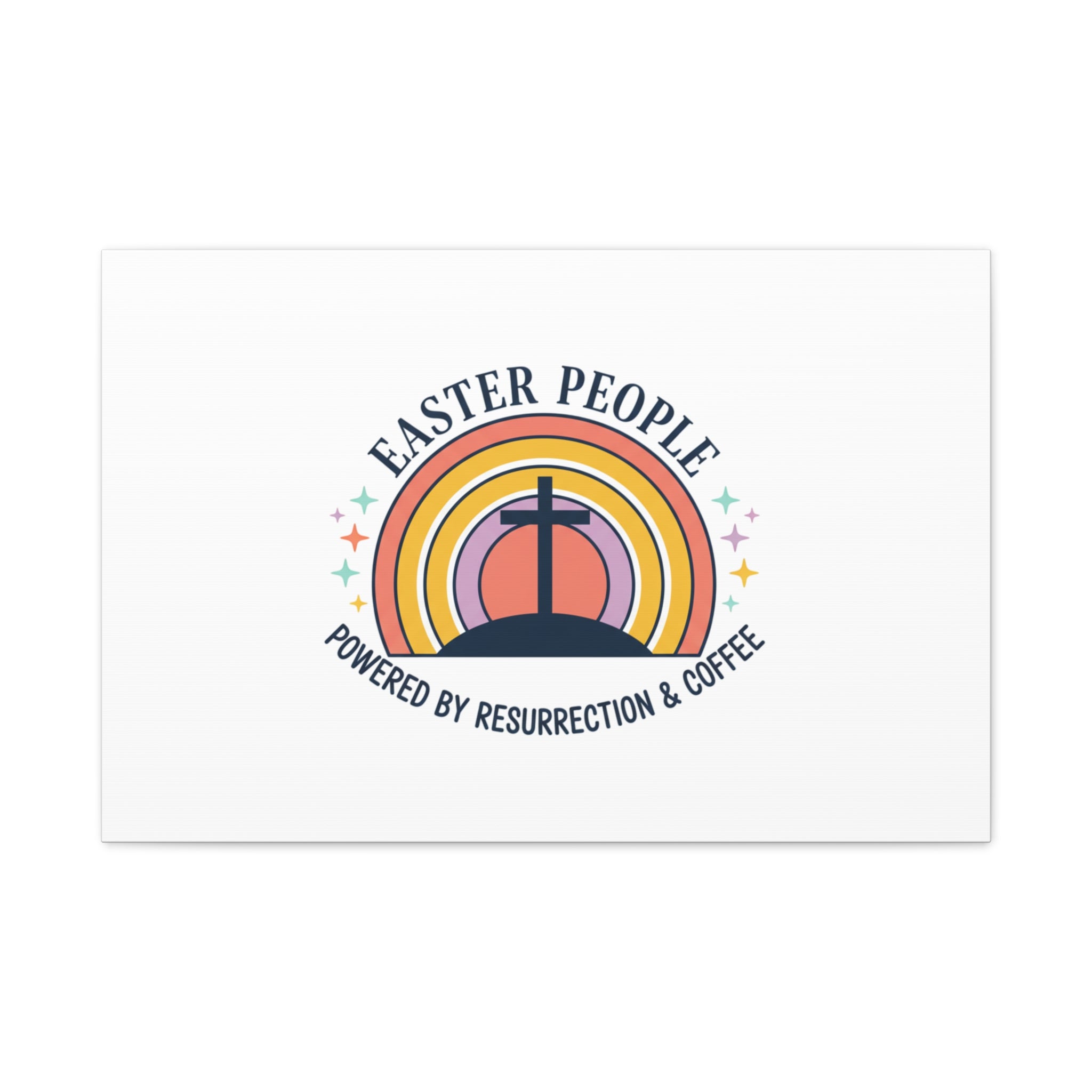 Easter People Canvas | Christian Easter, He Is Risen Resurrection Humor