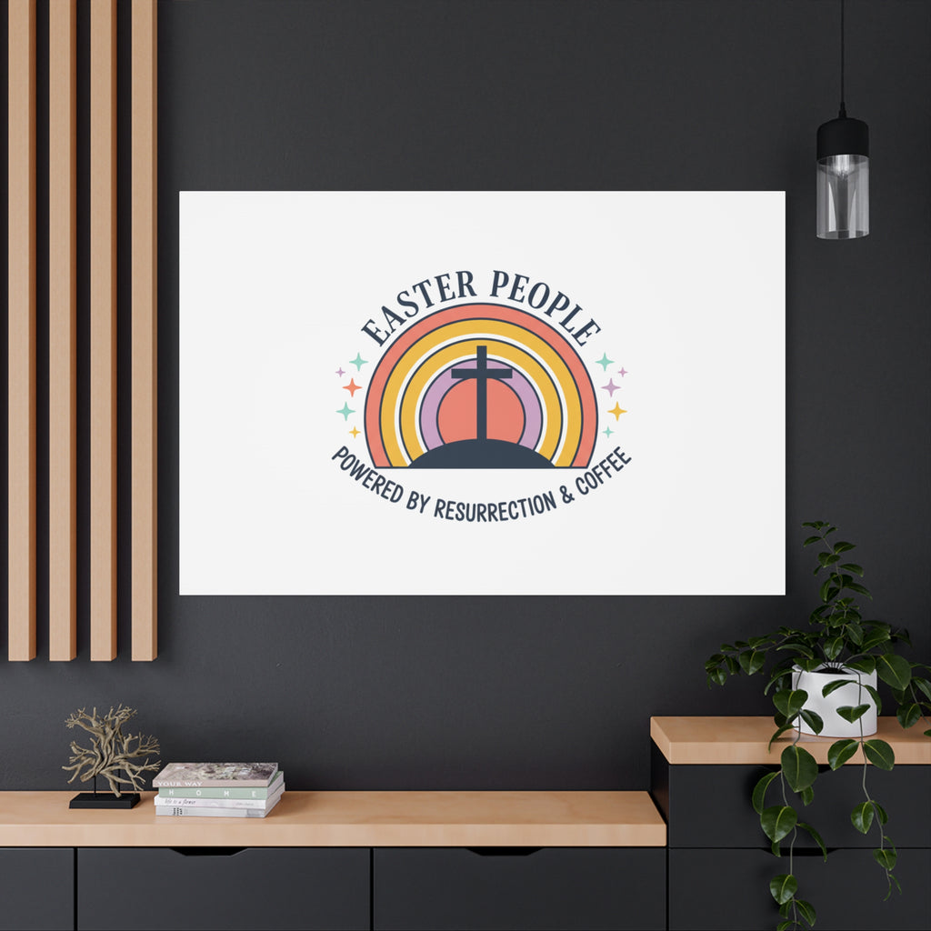 Easter People Canvas | Christian Easter, He Is Risen Resurrection Humor