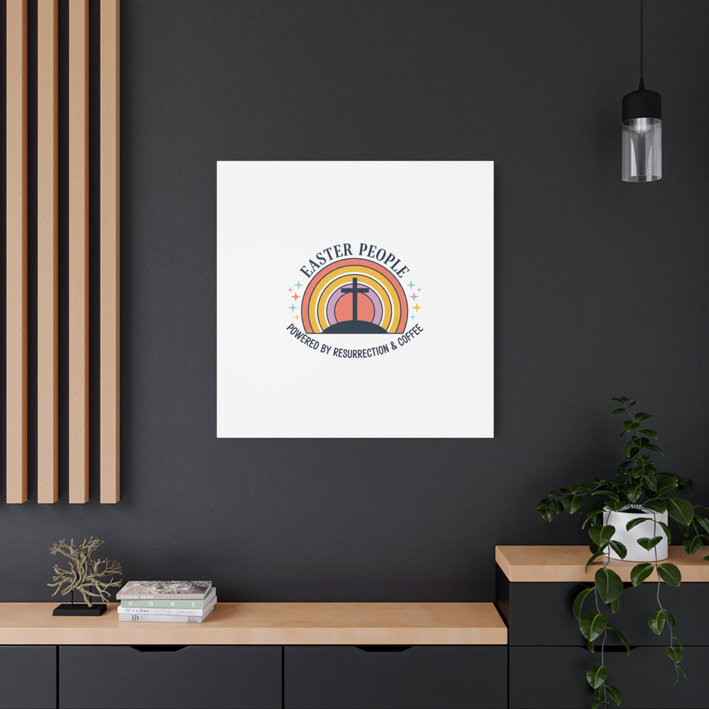 Easter People Canvas | Christian Easter, He Is Risen Resurrection Humor