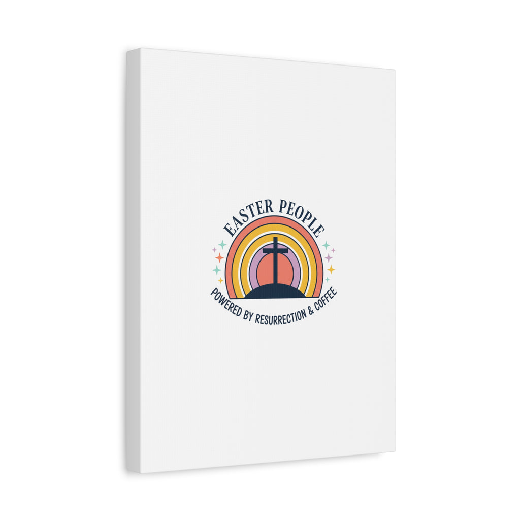 Easter People Canvas | Christian Easter, He Is Risen Resurrection Humor