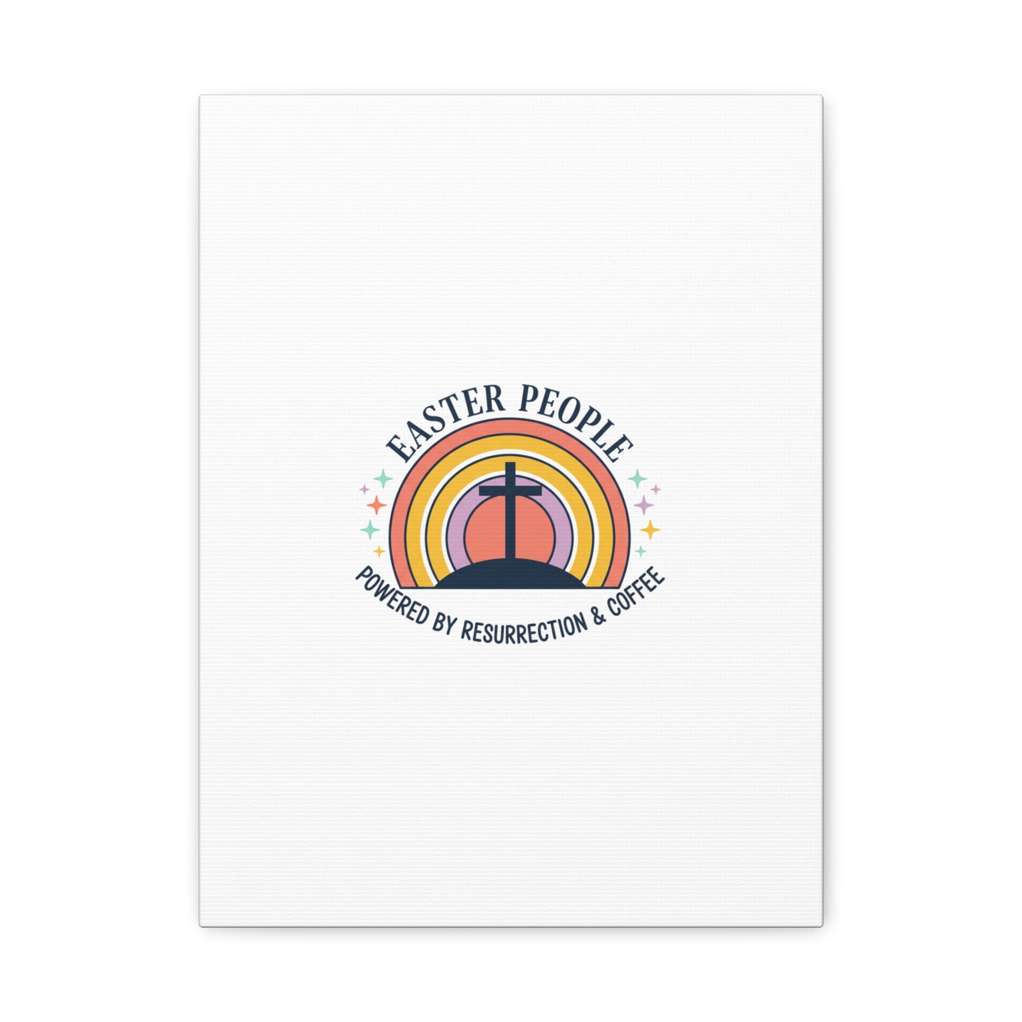 Easter People Canvas | Christian Easter, He Is Risen Resurrection Humor