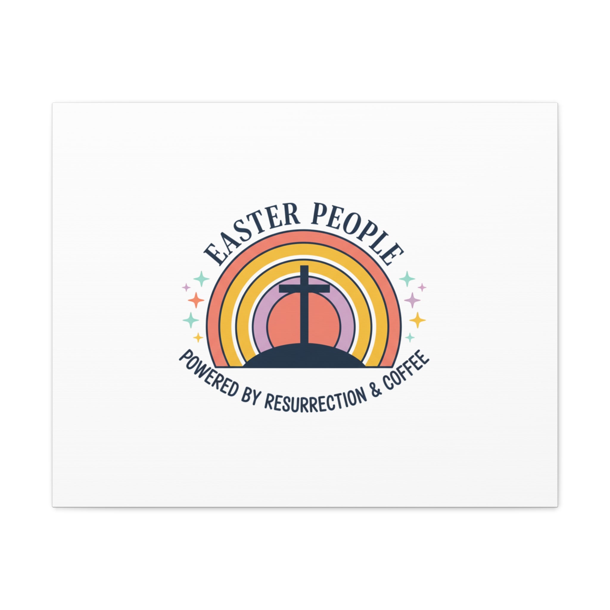Easter People Canvas | Christian Easter, He Is Risen Resurrection Humor