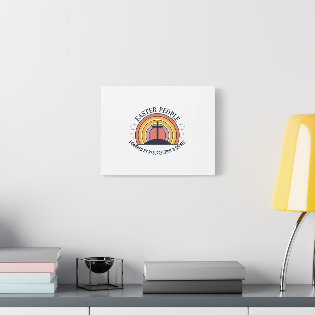 Easter People Canvas | Christian Easter, He Is Risen Resurrection Humor
