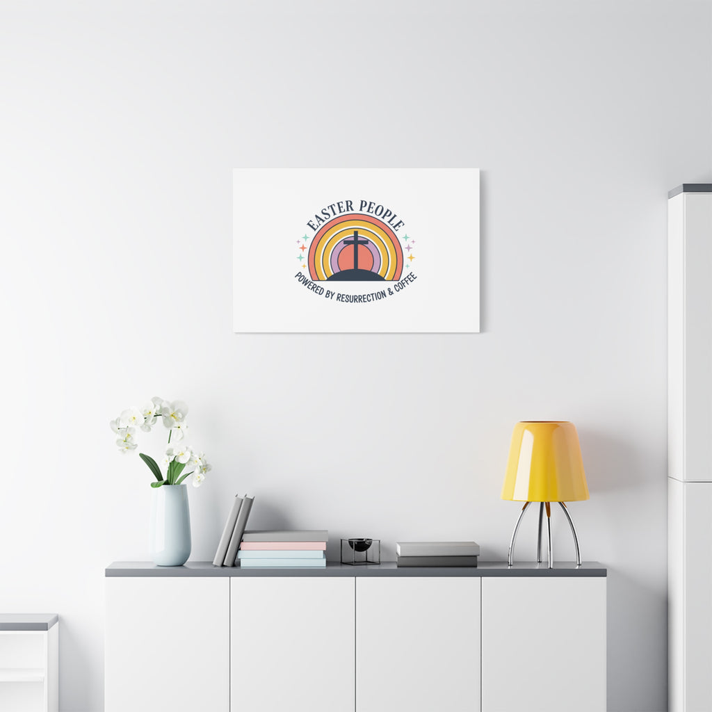 Easter People Canvas | Christian Easter, He Is Risen Resurrection Humor