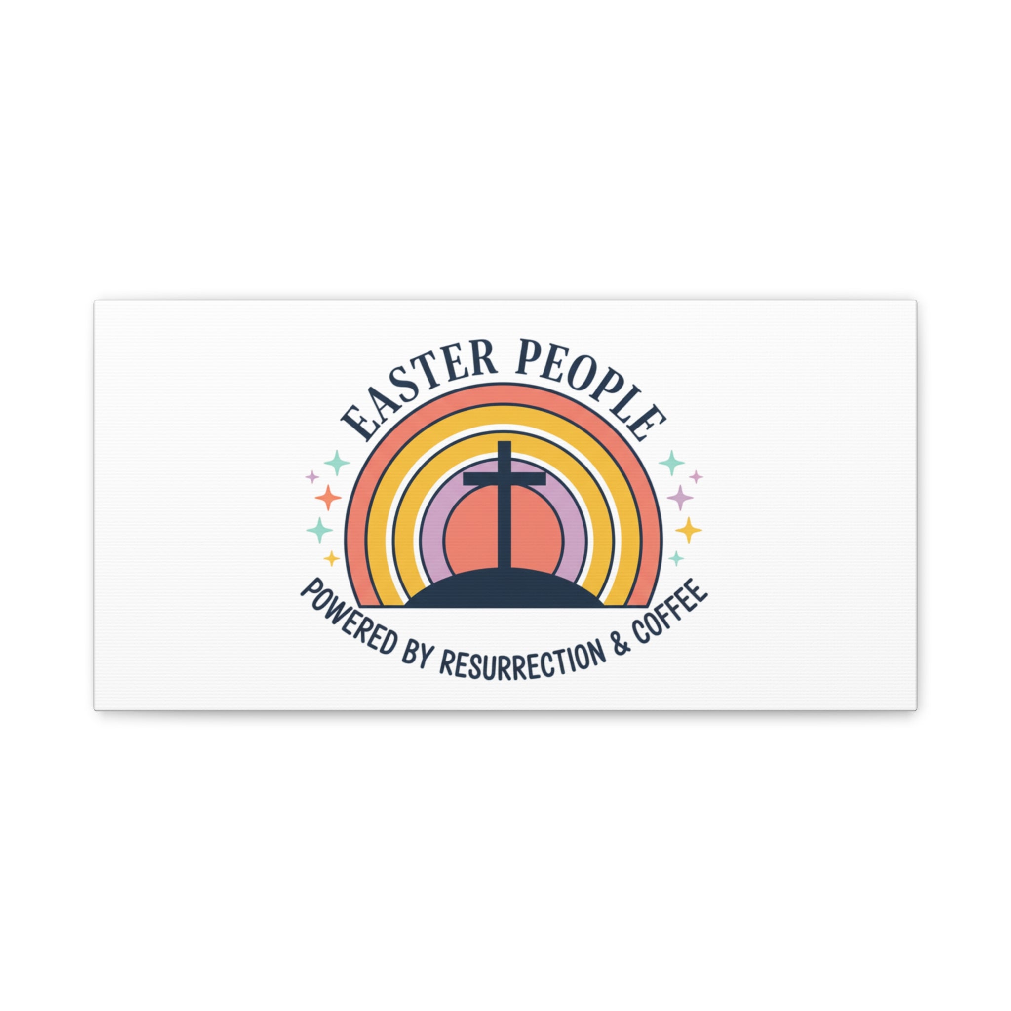 Easter People Canvas | Christian Easter, He Is Risen Resurrection Humor