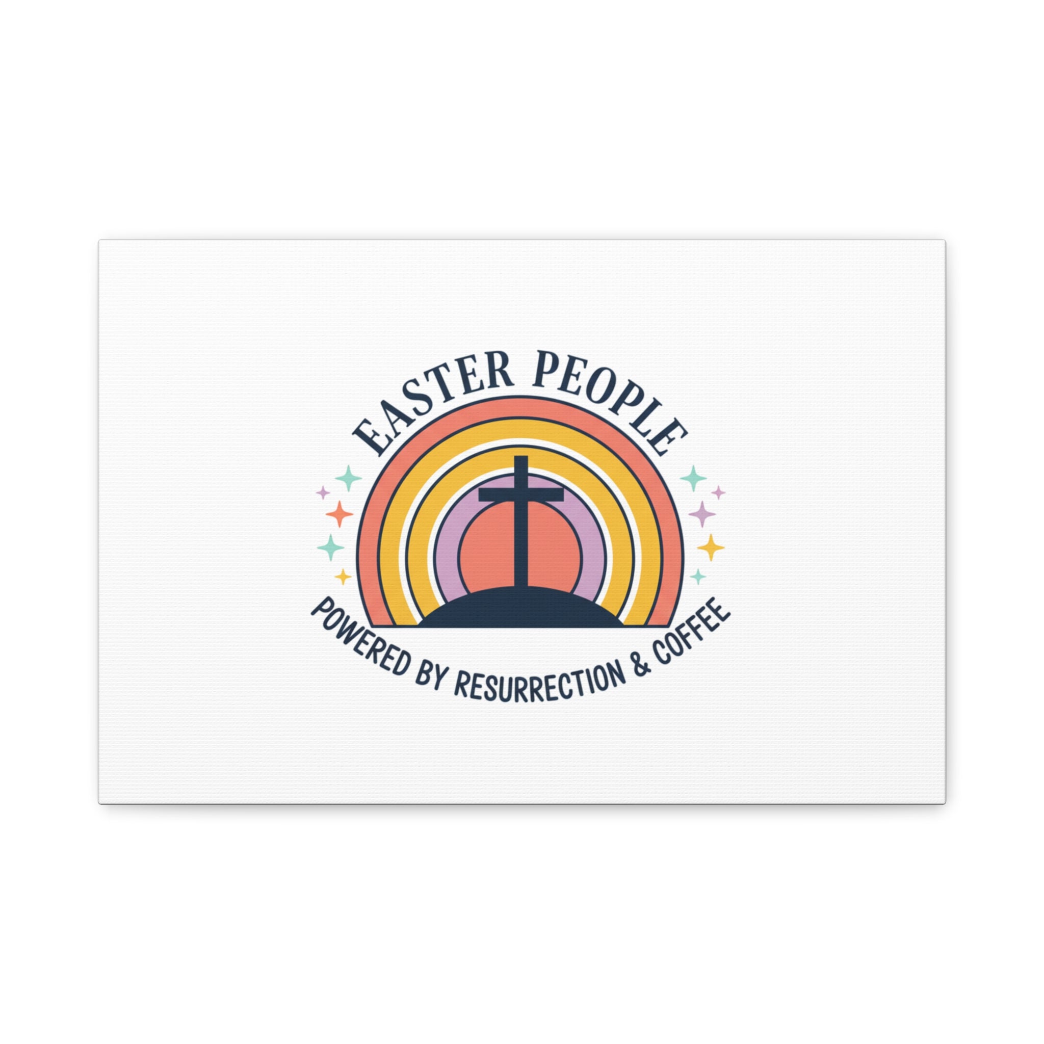 Easter People Canvas | Christian Easter, He Is Risen Resurrection Humor