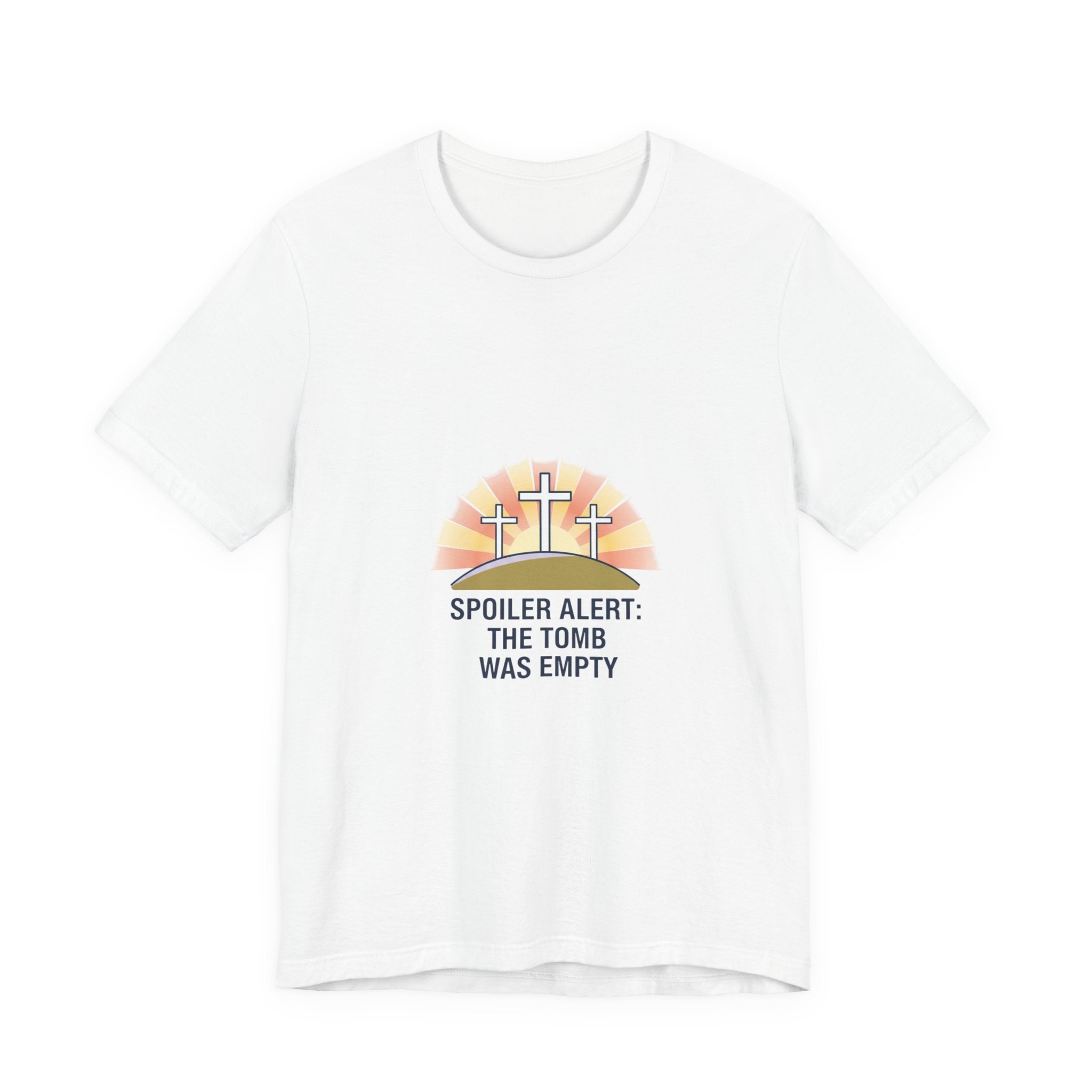 Spoiler Alert The Tomb Was Empty Tee | Christian Easter shirt, He Is Risen