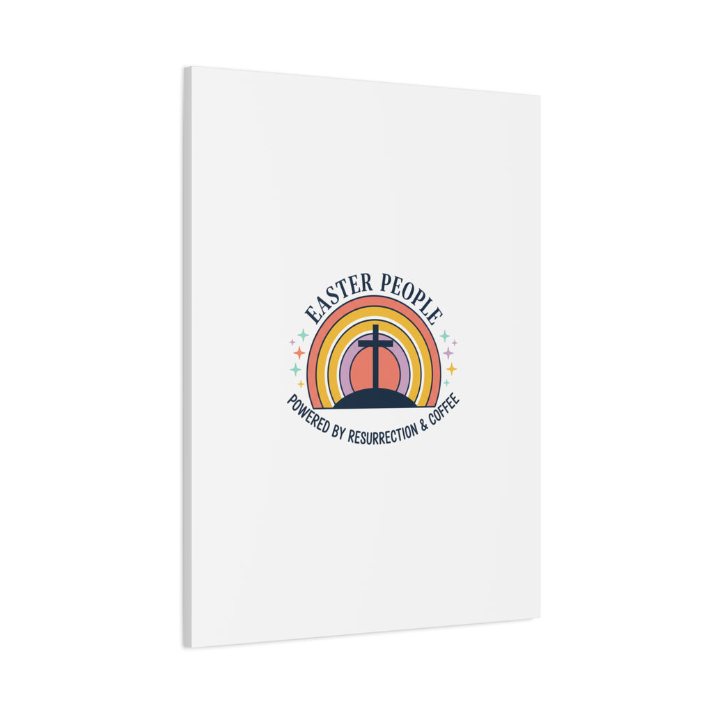 Easter People Canvas | Christian Easter, He Is Risen Resurrection Humor