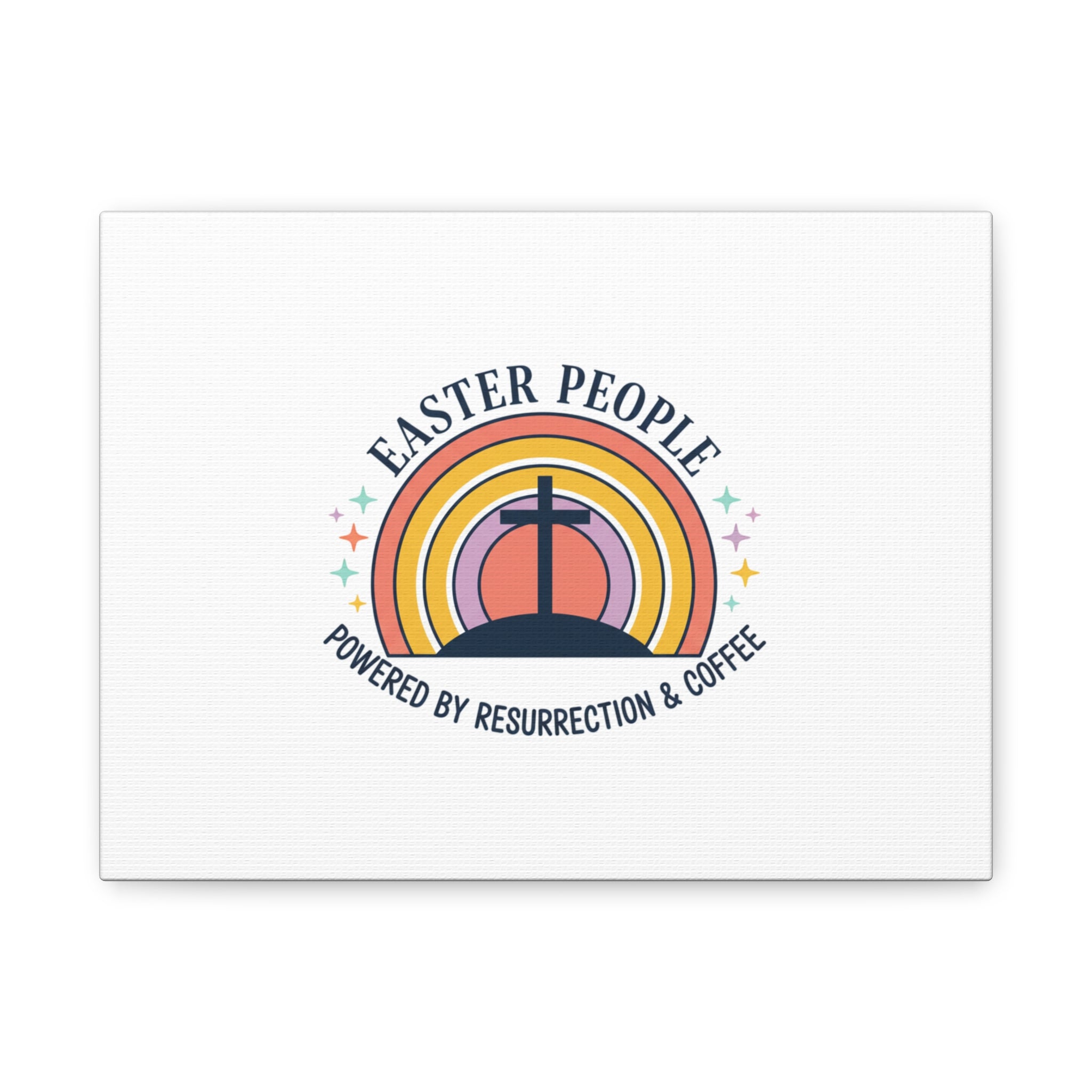 Easter People Canvas | Christian Easter, He Is Risen Resurrection Humor