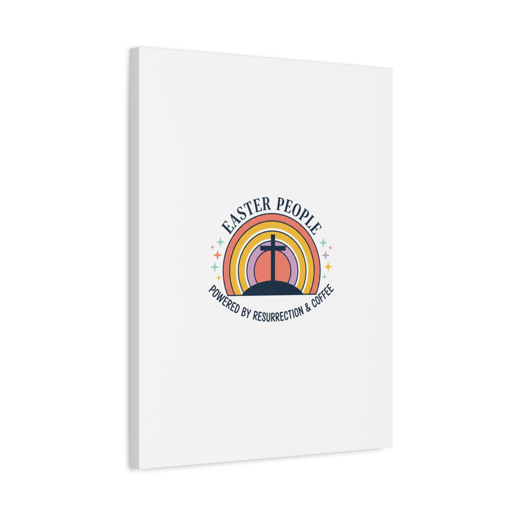 Easter People Canvas | Christian Easter, He Is Risen Resurrection Humor