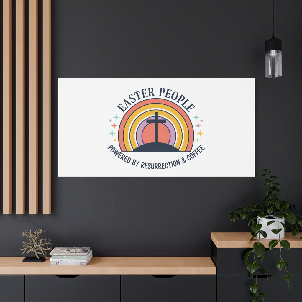 Easter People Canvas | Christian Easter, He Is Risen Resurrection Humor