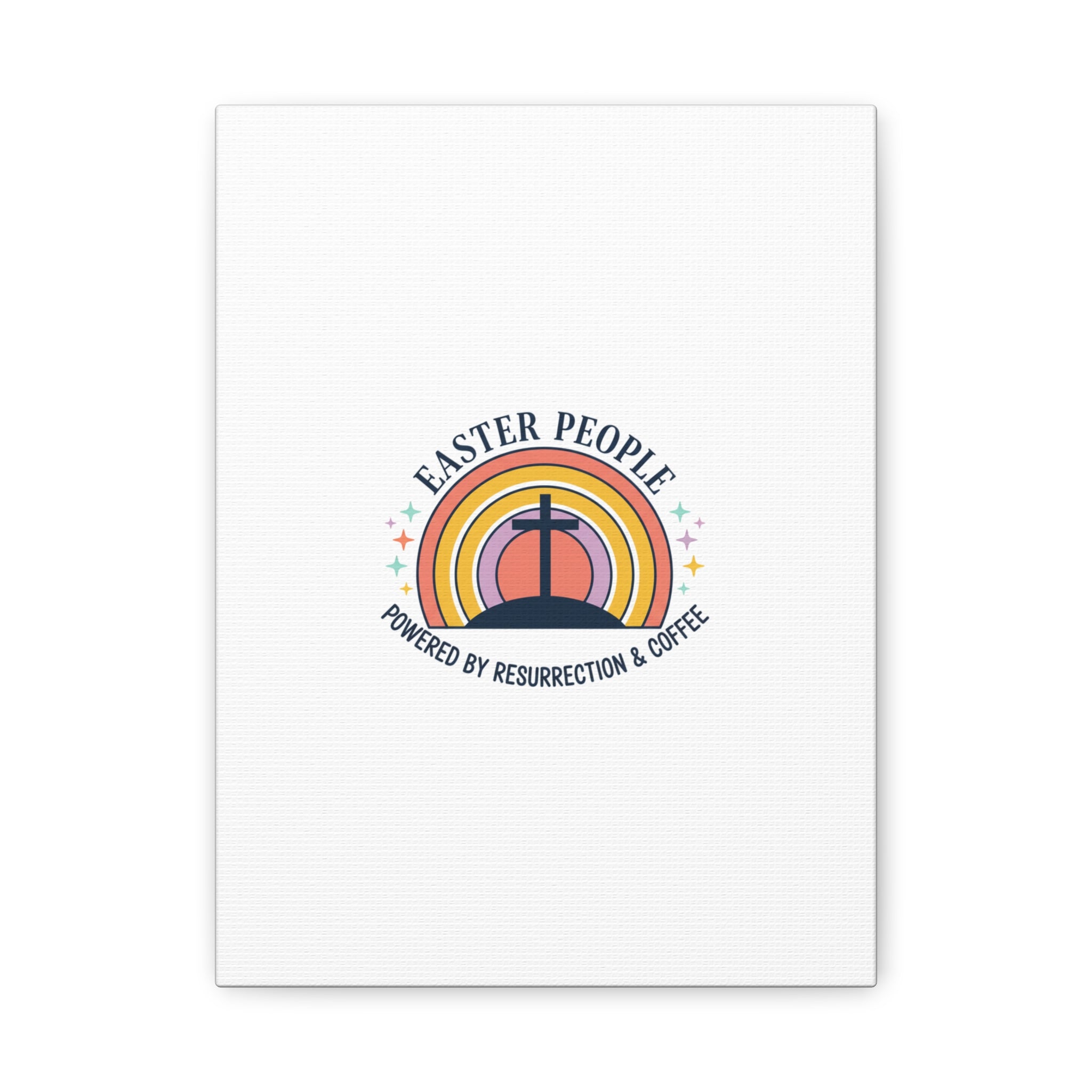 Easter People Canvas | Christian Easter, He Is Risen Resurrection Humor