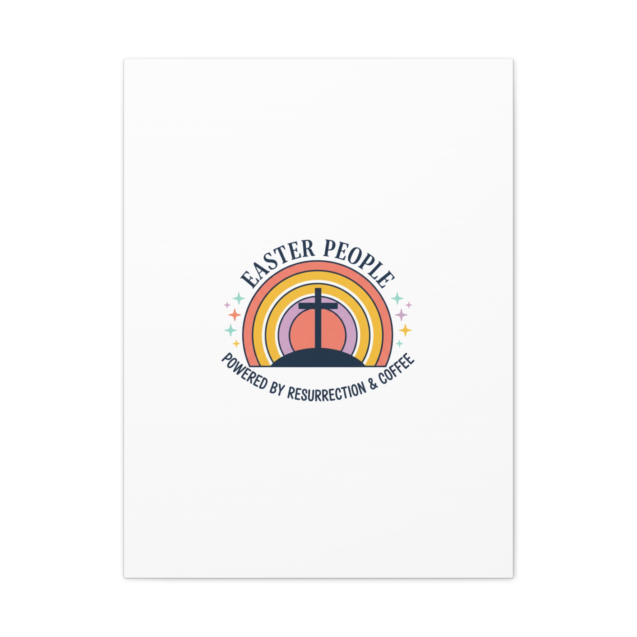 Easter People Canvas | Christian Easter, He Is Risen Resurrection Humor