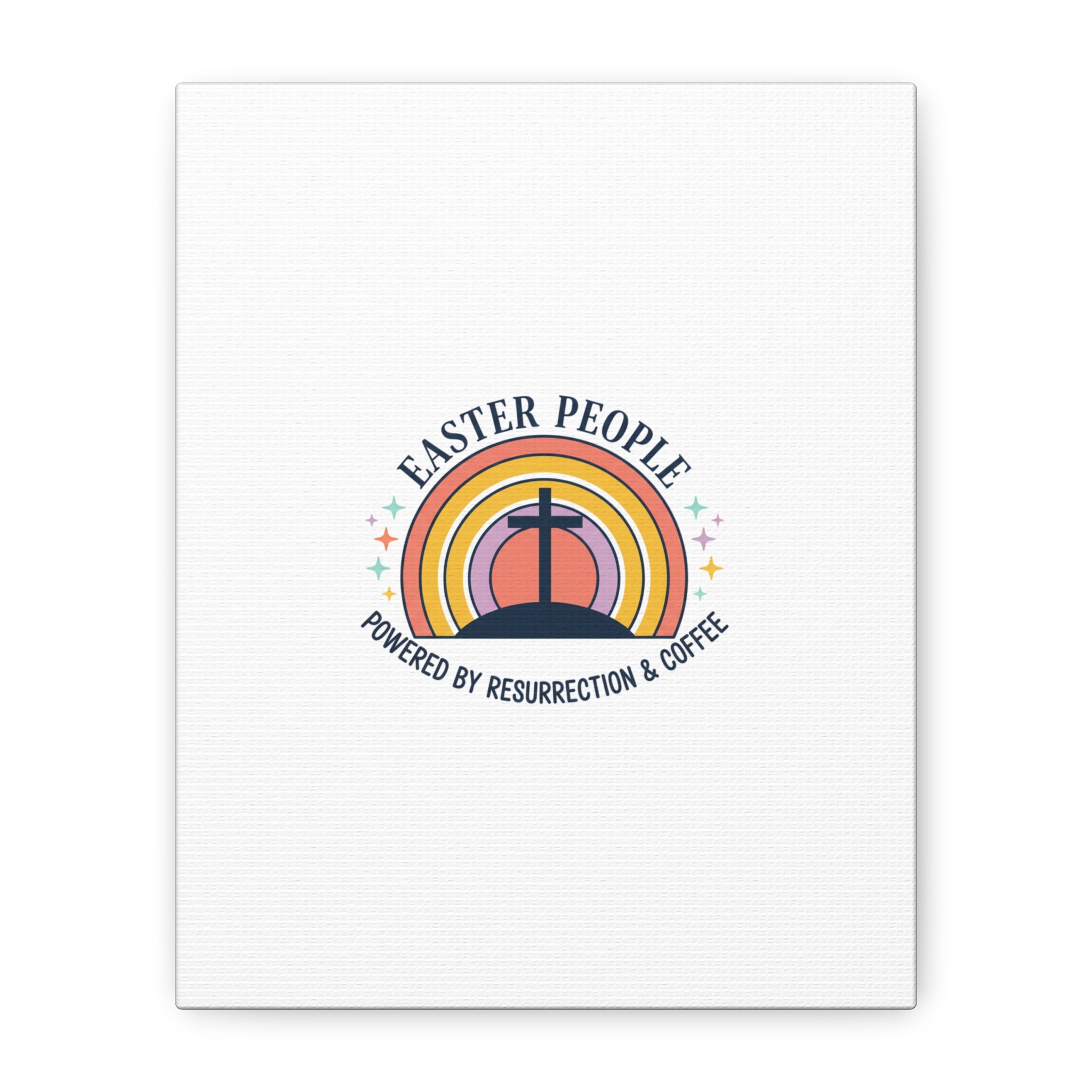 Easter People Canvas | Christian Easter, He Is Risen Resurrection Humor