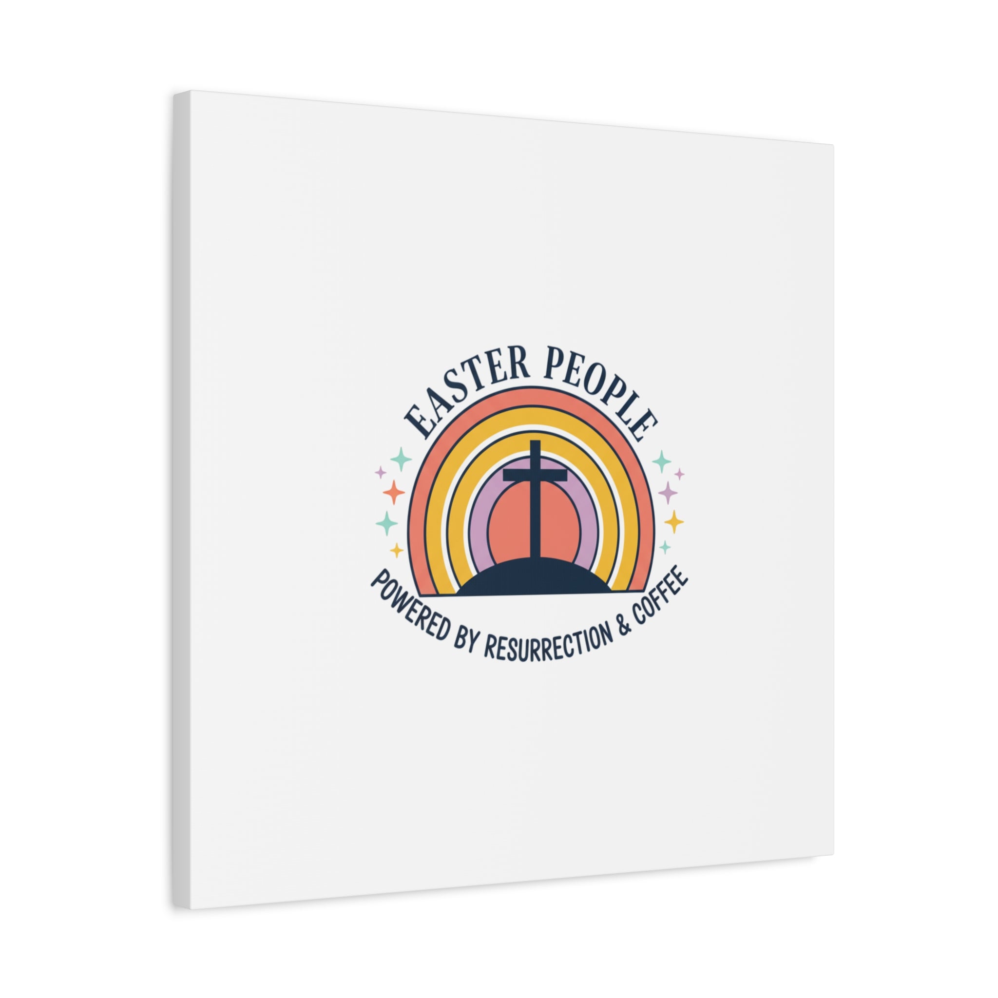 Easter People Canvas | Christian Easter, He Is Risen Resurrection Humor