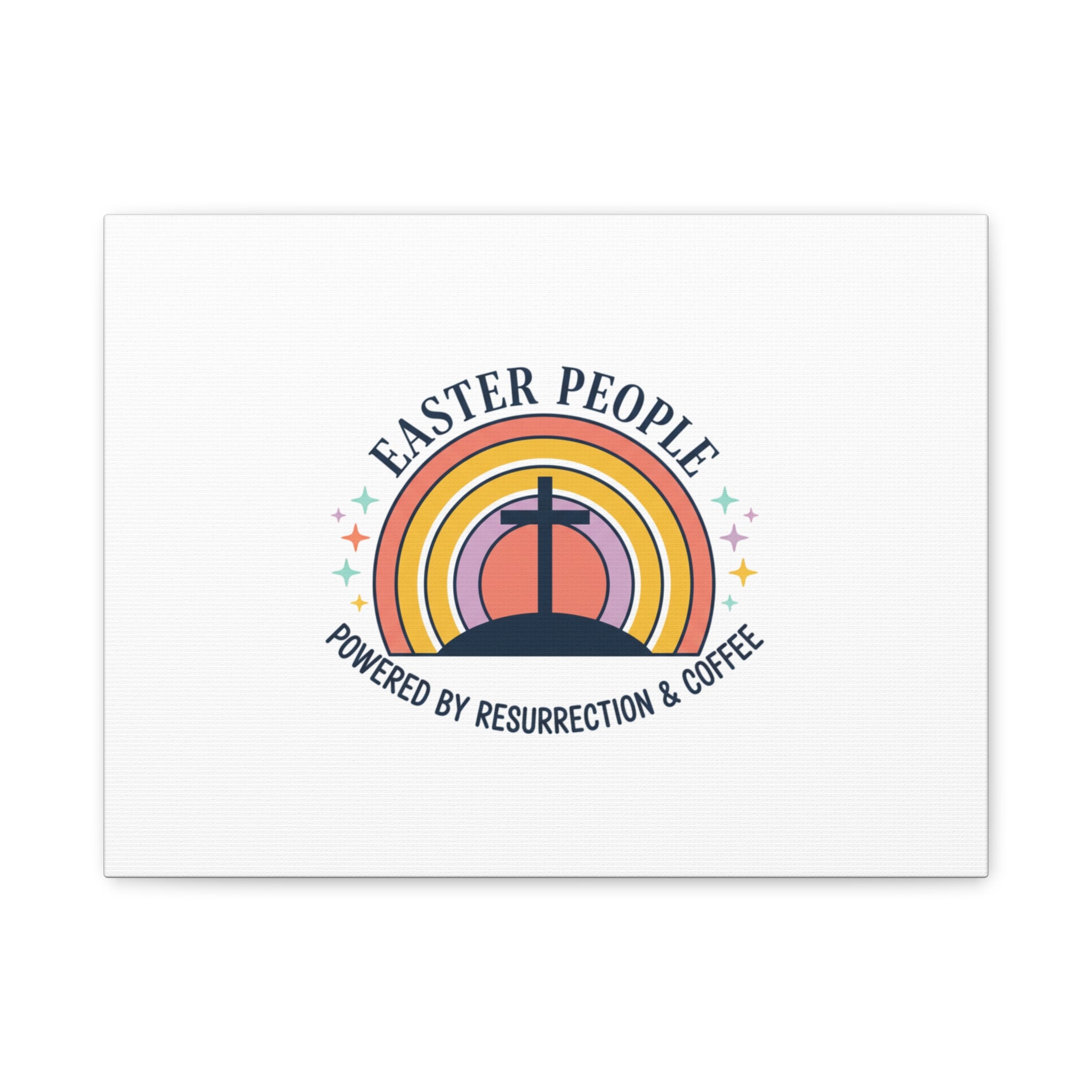 Easter People Canvas | Christian Easter, He Is Risen Resurrection Humor
