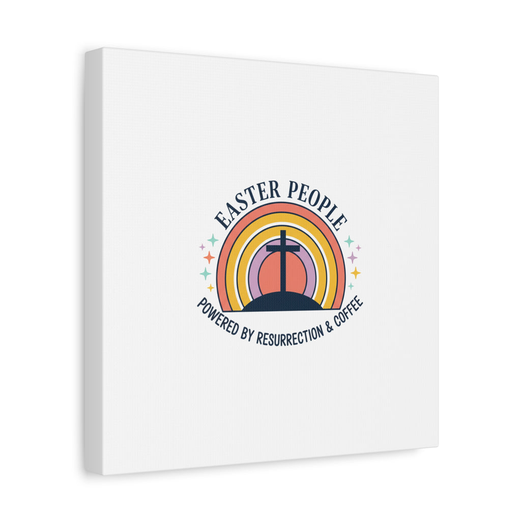 Easter People Canvas | Christian Easter, He Is Risen Resurrection Humor