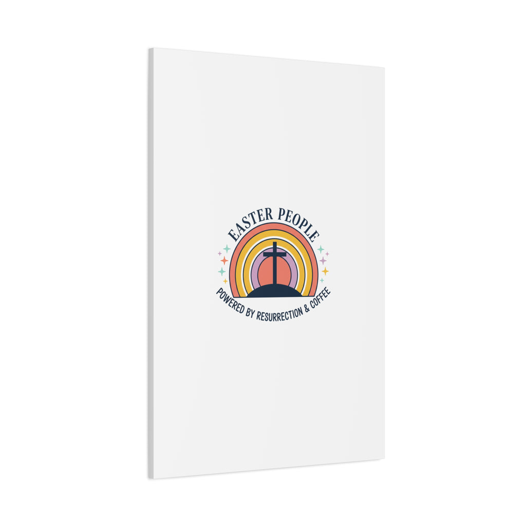 Easter People Canvas | Christian Easter, He Is Risen Resurrection Humor