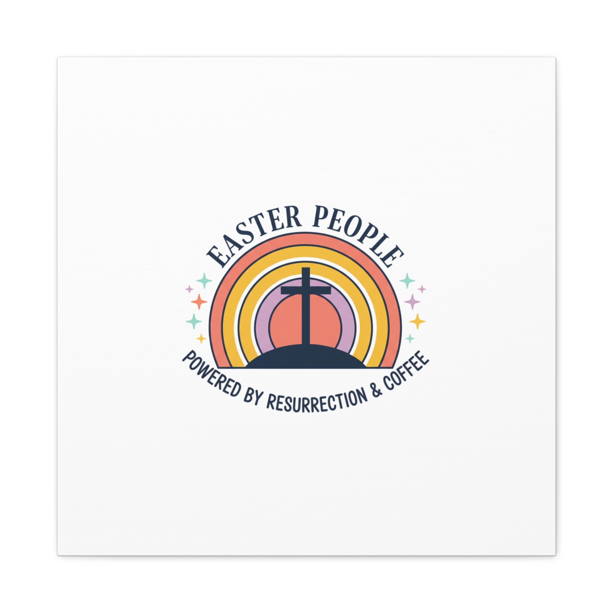 Easter People Canvas | Christian Easter, He Is Risen Resurrection Humor