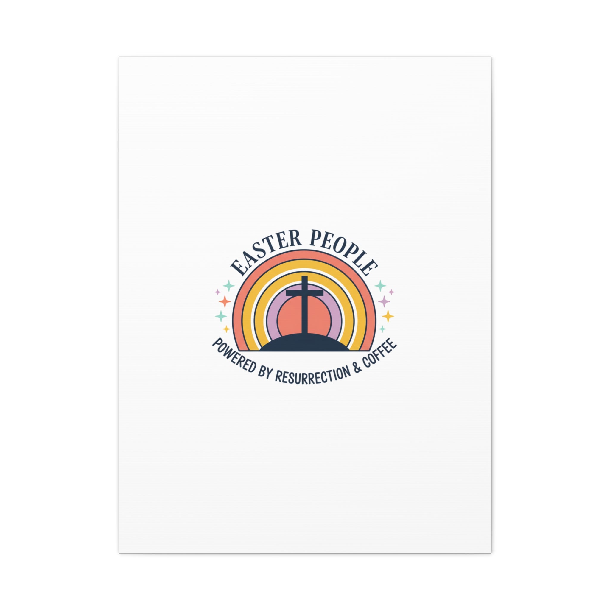 Easter People Canvas | Christian Easter, He Is Risen Resurrection Humor