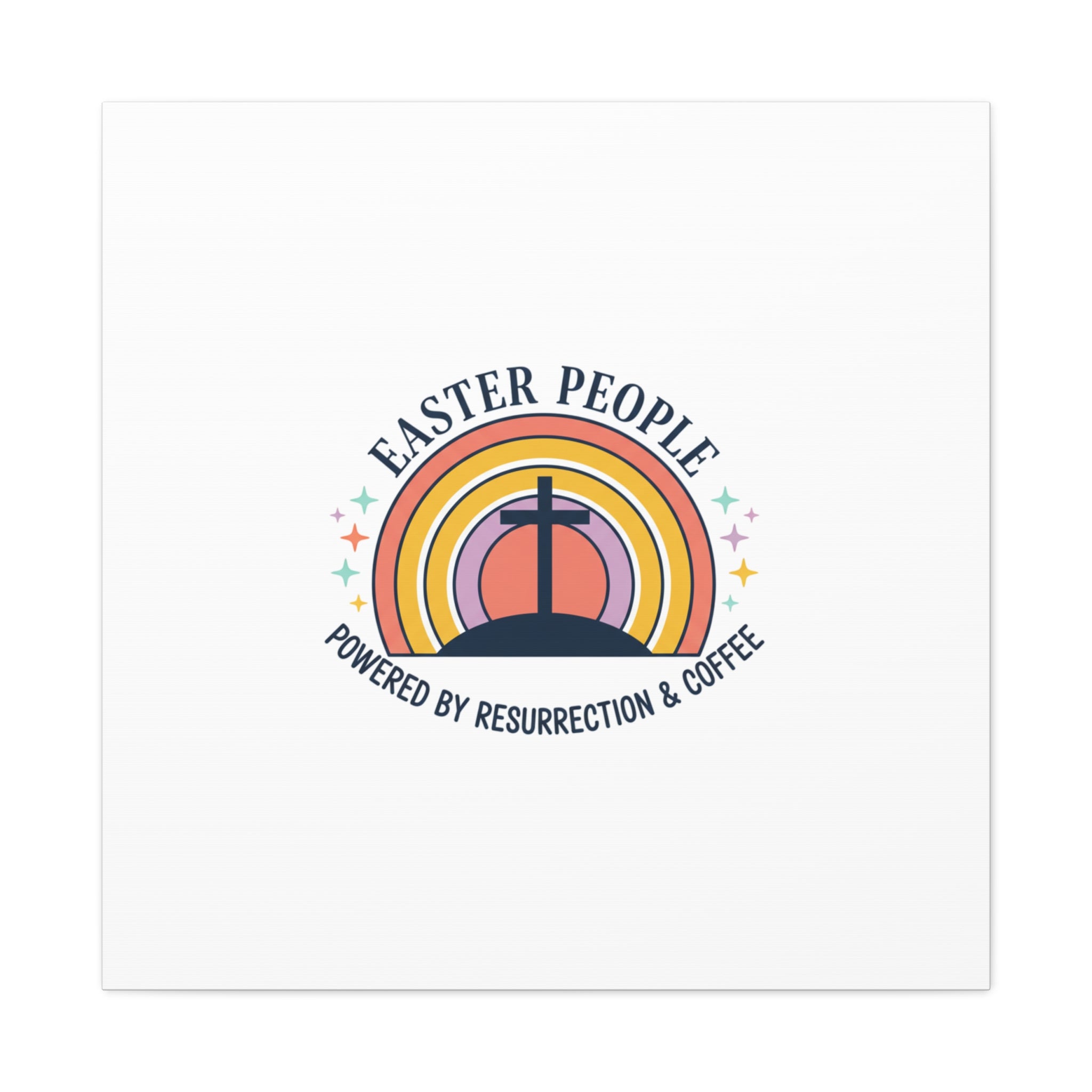 Easter People Canvas | Christian Easter, He Is Risen Resurrection Humor