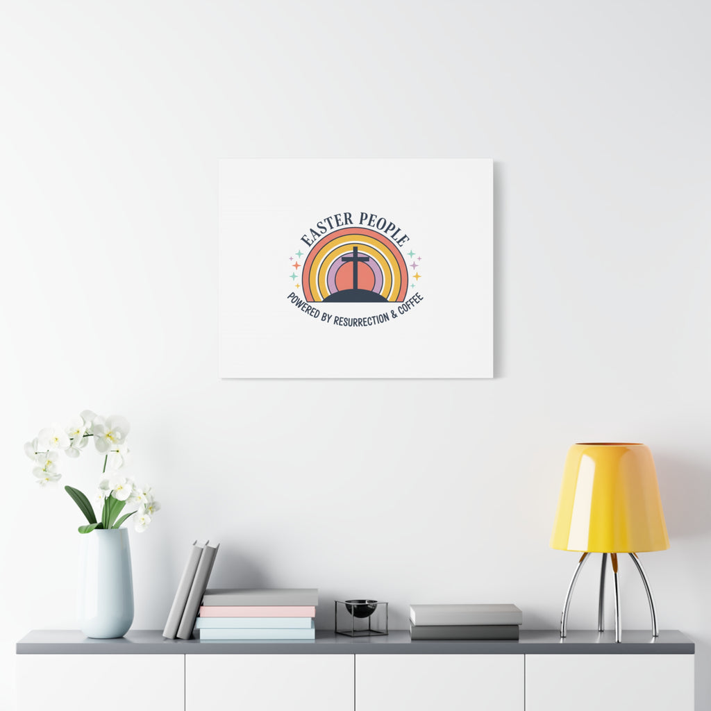 Easter People Canvas | Christian Easter, He Is Risen Resurrection Humor