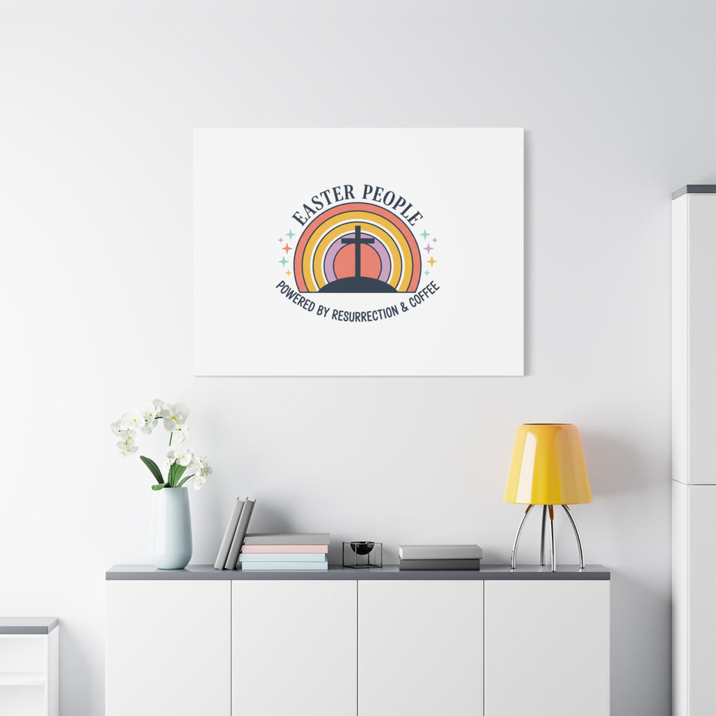 Easter People Canvas | Christian Easter, He Is Risen Resurrection Humor