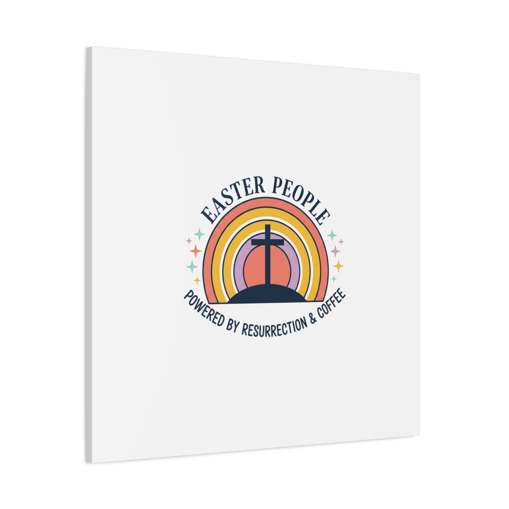 Easter People Canvas | Christian Easter, He Is Risen Resurrection Humor
