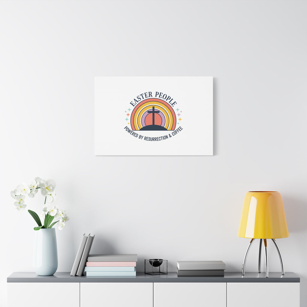 Easter People Canvas | Christian Easter, He Is Risen Resurrection Humor