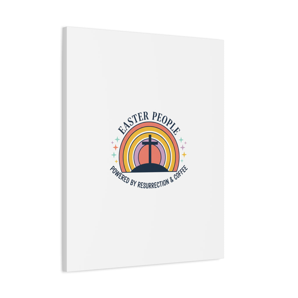 Easter People Canvas | Christian Easter, He Is Risen Resurrection Humor